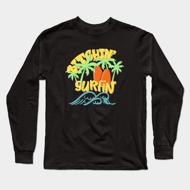 Bitchin Surfin Palmtree Surfers Beach Summer Long Sleeve T-Shirt by KZK101